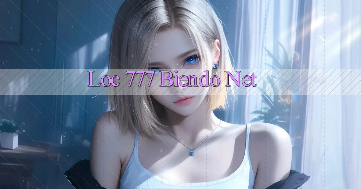 loc 777 biendo net