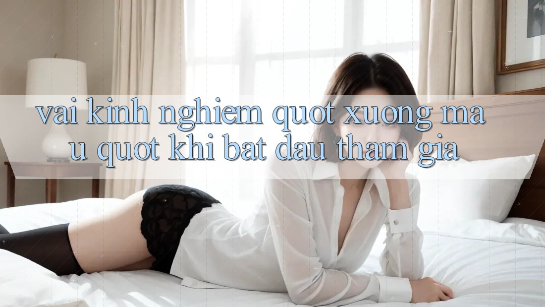 Vài kinh nghiệm " xương máu" khi bắt đầu tham gia